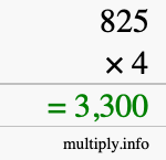 How to calculate 825 times 4 using long multiplication How to calculate 825 times 4 using long multiplication