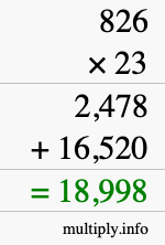 How to calculate 826 times 23 using long multiplication How to calculate 826 times 23 using long multiplication