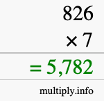 How to calculate 826 times 7 using long multiplication How to calculate 826 times 7 using long multiplication