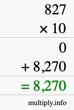 How to calculate 827 times 10 using long multiplication How to calculate 827 times 10 using long multiplication