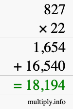How to calculate 827 times 22 using long multiplication