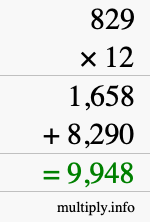 How to calculate 829 times 12 using long multiplication How to calculate 829 times 12 using long multiplication