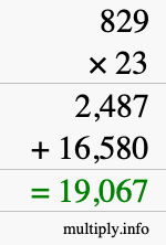 How to calculate 829 times 23 using long multiplication How to calculate 829 times 23 using long multiplication