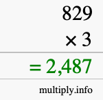How to calculate 829 times 3 using long multiplication How to calculate 829 times 3 using long multiplication