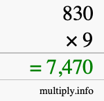 How to calculate 830 times 9 using long multiplication How to calculate 830 times 9 using long multiplication