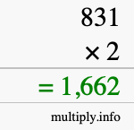 How to calculate 831 times 2 using long multiplication How to calculate 831 times 2 using long multiplication