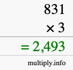 How to calculate 831 times 3 using long multiplication How to calculate 831 times 3 using long multiplication