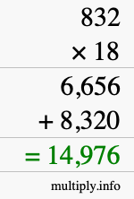 How to calculate 832 times 18 using long multiplication How to calculate 832 times 18 using long multiplication