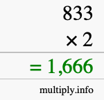 How to calculate 833 times 2 using long multiplication How to calculate 833 times 2 using long multiplication