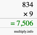 How to calculate 834 times 9 using long multiplication How to calculate 834 times 9 using long multiplication