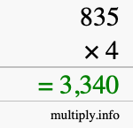 How to calculate 835 times 4 using long multiplication How to calculate 835 times 4 using long multiplication