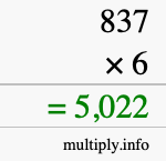 How to calculate 837 times 6 using long multiplication