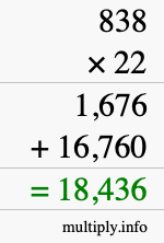How to calculate 838 times 22 using long multiplication