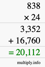 How to calculate 838 times 24 using long multiplication