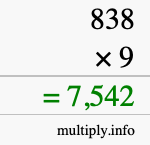How to calculate 838 times 9 using long multiplication How to calculate 838 times 9 using long multiplication