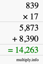 How to calculate 839 times 17 using long multiplication
