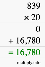 How to calculate 839 times 20 using long multiplication