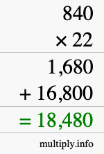 How to calculate 840 times 22 using long multiplication