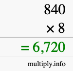 How to calculate 840 times 8 using long multiplication