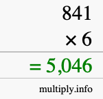How to calculate 841 times 6 using long multiplication