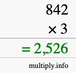 How to calculate 842 times 3 using long multiplication How to calculate 842 times 3 using long multiplication