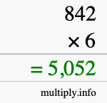 How to calculate 842 times 6 using long multiplication How to calculate 842 times 6 using long multiplication