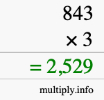 How to calculate 843 times 3 using long multiplication How to calculate 843 times 3 using long multiplication