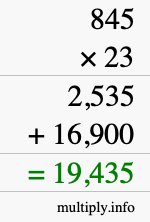 How to calculate 845 times 23 using long multiplication