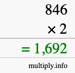 How to calculate 846 times 2 using long multiplication