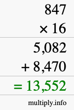 How to calculate 847 times 16 using long multiplication How to calculate 847 times 16 using long multiplication
