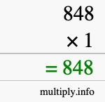 How to calculate 848 times 1 using long multiplication