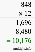 How to calculate 848 times 12 using long multiplication How to calculate 848 times 12 using long multiplication