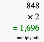 How to calculate 848 times 2 using long multiplication How to calculate 848 times 2 using long multiplication