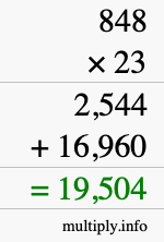 How to calculate 848 times 23 using long multiplication How to calculate 848 times 23 using long multiplication