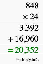 How to calculate 848 times 24 using long multiplication How to calculate 848 times 24 using long multiplication