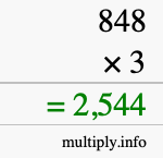 How to calculate 848 times 3 using long multiplication How to calculate 848 times 3 using long multiplication