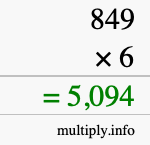 How to calculate 849 times 6 using long multiplication