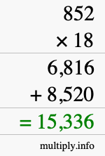 How to calculate 852 times 18 using long multiplication