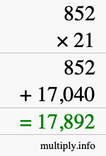 How to calculate 852 times 21 using long multiplication