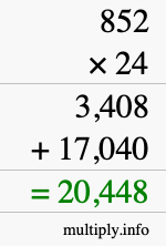 How to calculate 852 times 24 using long multiplication