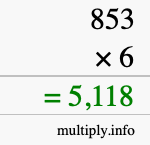 How to calculate 853 times 6 using long multiplication How to calculate 853 times 6 using long multiplication