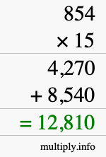 How to calculate 854 times 15 using long multiplication How to calculate 854 times 15 using long multiplication