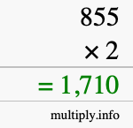 How to calculate 855 times 2 using long multiplication How to calculate 855 times 2 using long multiplication
