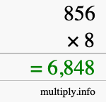 How to calculate 856 times 8 using long multiplication How to calculate 856 times 8 using long multiplication