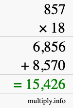 How to calculate 857 times 18 using long multiplication