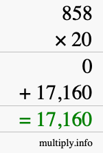How to calculate 858 times 20 using long multiplication