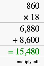 How to calculate 860 times 18 using long multiplication
