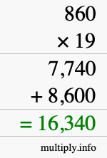 How to calculate 860 times 19 using long multiplication How to calculate 860 times 19 using long multiplication