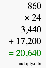 How to calculate 860 times 24 using long multiplication How to calculate 860 times 24 using long multiplication