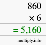 How to calculate 860 times 6 using long multiplication How to calculate 860 times 6 using long multiplication